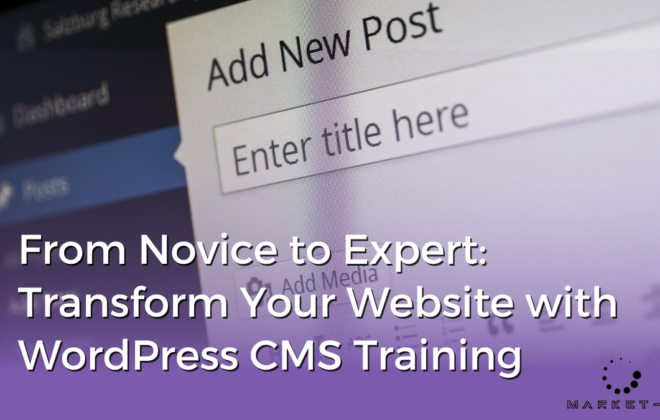 WordPress CMS Training: Transform from Novice to Expert.